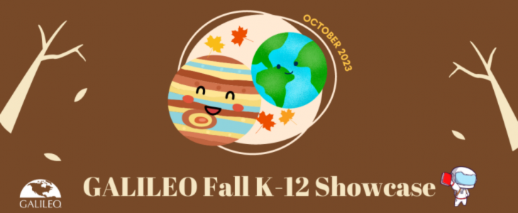 GALILEO Fall K-12 Showcase graphic